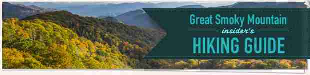 Great Smoky Mountain Insider's Hiking Guide
